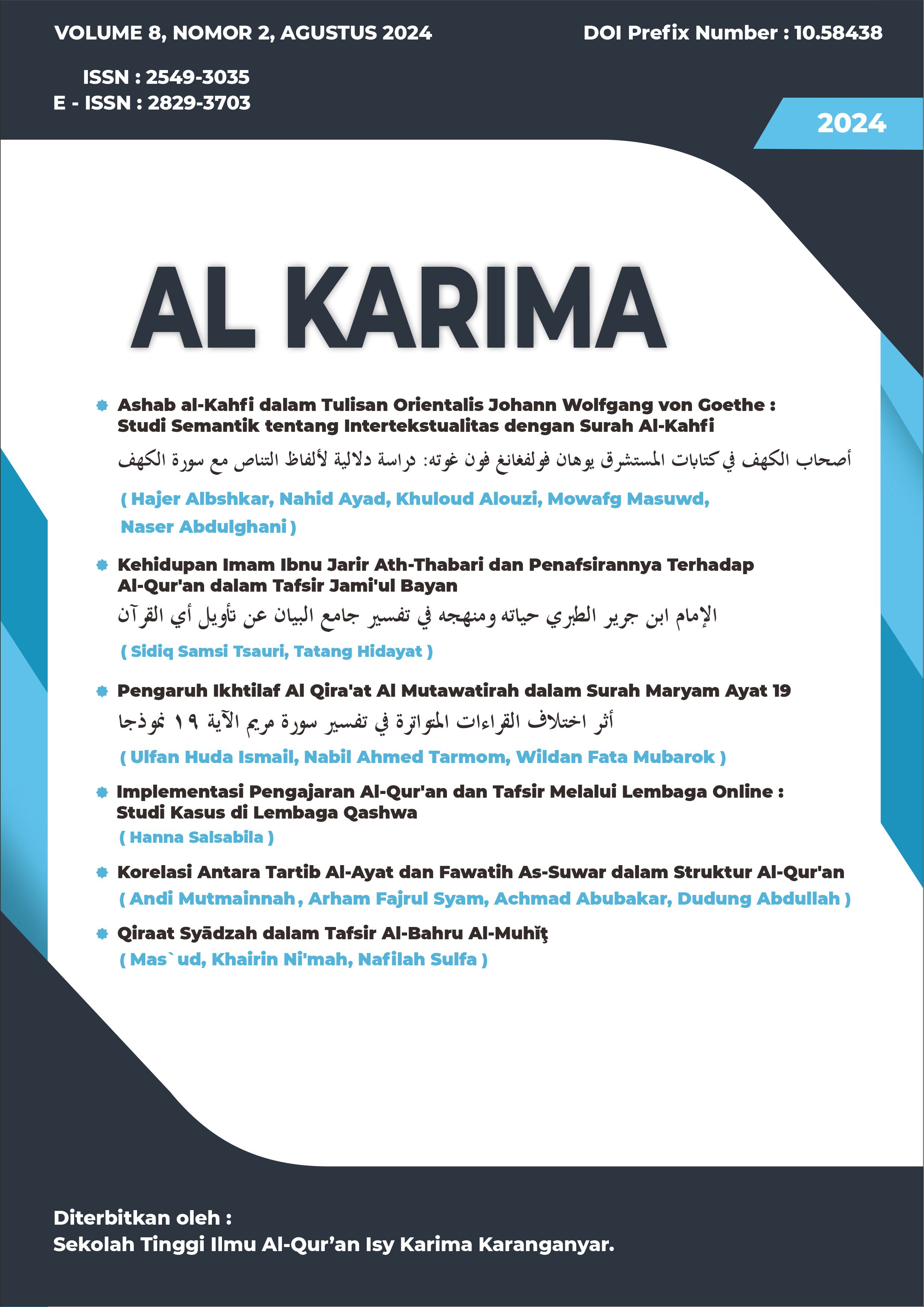 					View Vol. 8 No. 2 (2024): Al Karima : Jurnal Studi Ilmu Al-Quran dan Tafsir
				